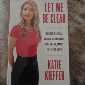 Let Me Be Clear by Katie Kieffer - Red & Black Cover